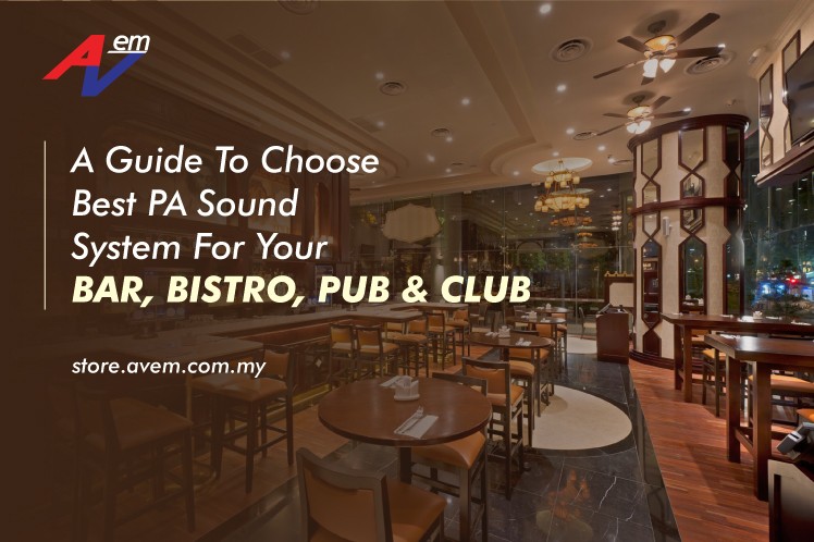 A guide to choose best PA sound system for your bar, bistro, pub & club